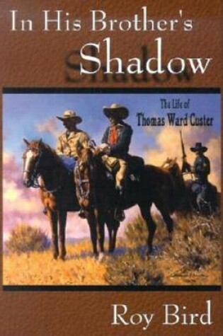 Cover of In His Brother's Shadow