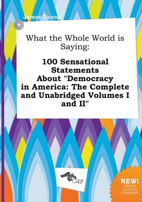 Book cover for What the Whole World Is Saying