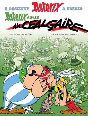 Book cover for Asterix Agus an Cealgaire (Gaelic)