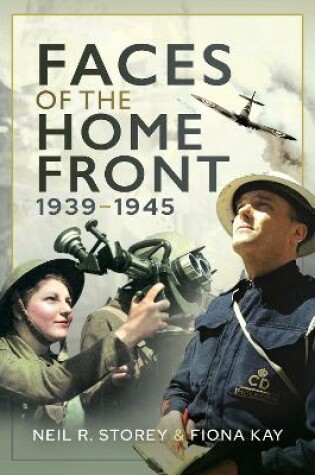 Cover of Faces of the Home Front, 1939-1945