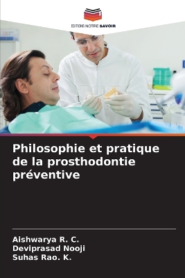 Book cover for Philosophie et pratique de la prosthodontie préventive