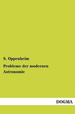 Book cover for Probleme Der Modernen Astronomie