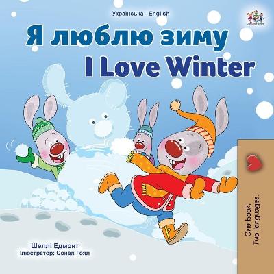 Book cover for I Love Winter (Ukrainian English Bilingual Children's Book)