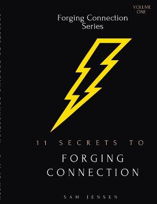 Cover of 11 Secrets to Forging Connection