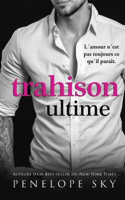 Book cover for Trahison ultime