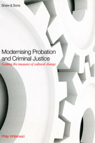 Cover of Modernising Probation & Criminal Justice