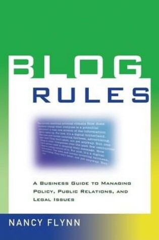 Cover of Blog Rules: A Business Guide to Managing Policy, Public Relations, and Legal Issues