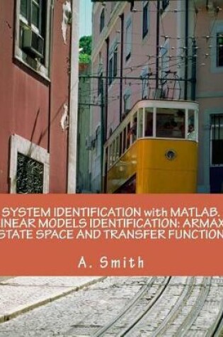 Cover of System Identification with Matlab. Linear Models Identification