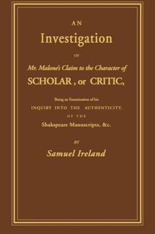 Cover of Investigation Into Mr. Malone's Claim to Charter of Scholar: Volume 24