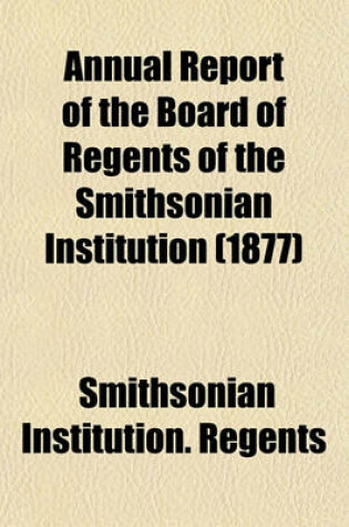 Cover of Annual Report of the Board of Regents of the Smithsonian Institution (1877)