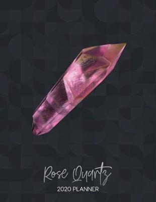 Book cover for Rose Quartz 2020 Planner