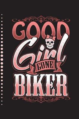 Book cover for Good Girl Gone Biker