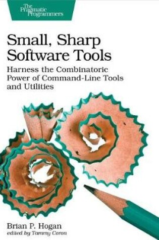 Cover of Small, Sharp Software Tools