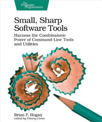 Book cover for Small, Sharp Software Tools