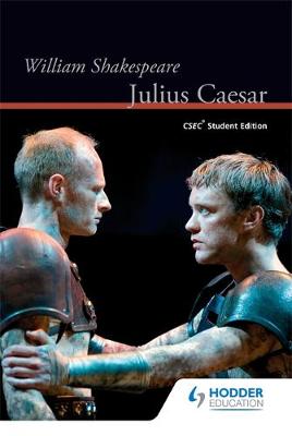 Book cover for Julius Caesar CSEC Student Edition