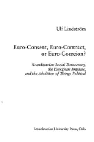 Cover of Euro-Consent, Euro-Contract or Euro-Coercion?