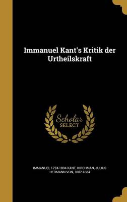 Book cover for Immanuel Kant's Kritik Der Urtheilskraft