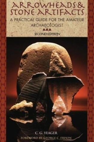 Cover of Arrowheads and Stone Artifacts