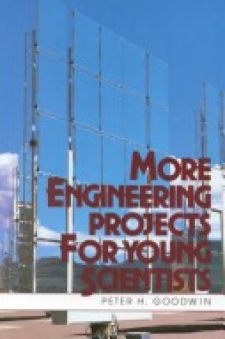 Cover of More Engineering Projects for Young Scientists