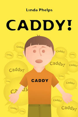 Book cover for Caddy!