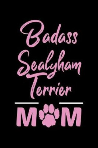 Cover of Badass Sealyham Terrier Mom