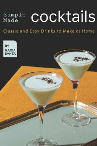 Cover of Simple Made Cocktails