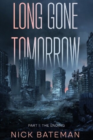 Cover of Long Gone Tomorrow