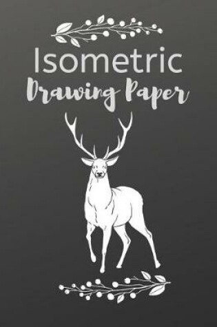 Cover of Isometric Drawing Paper