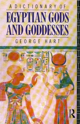 Book cover for A Dictionary of Egyptian Gods and Goddesses