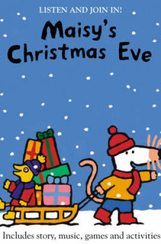 Cover of Maisy's Christmas Eve Midi And Cd