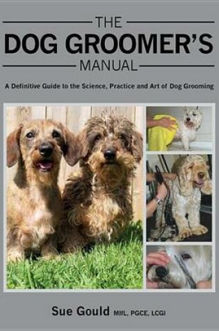 Cover of The Dog Groomer's Manual