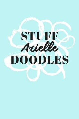 Cover of Stuff Arielle Doodles