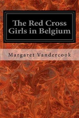 Book cover for The Red Cross Girls in Belgium