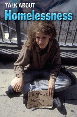 Cover of Talk About: Homelessness