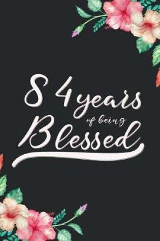 Cover of Blessed 84th Birthday Journal