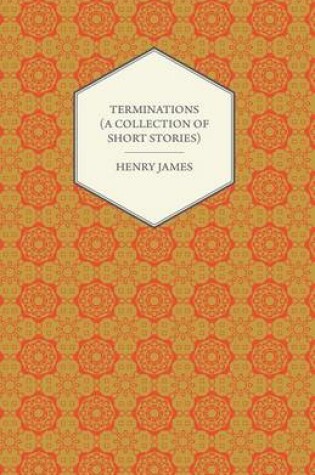 Cover of Terminations (a Collection of Short Stories)