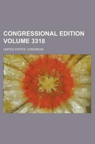 Cover of Congressional Edition Volume 3318