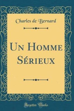 Cover of Un Homme Sérieux (Classic Reprint)