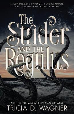 Book cover for The Strider and the Regulus