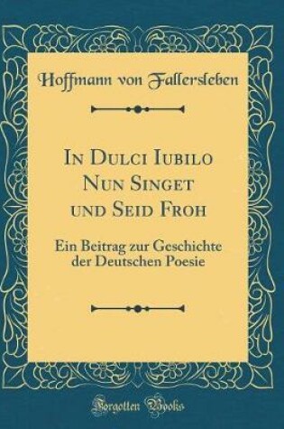 Cover of In Dulci Iubilo Nun Singet Und Seid Froh