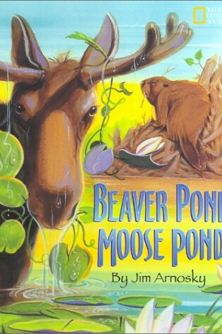 Cover of Beaver Pond/Moose Pond