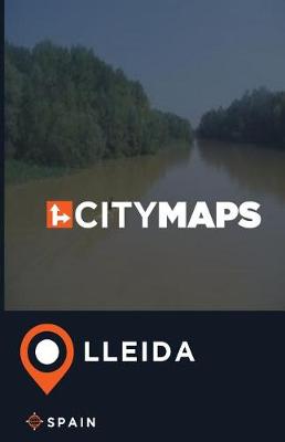 Book cover for City Maps Lleida Spain