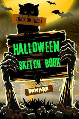 Cover of Trick Or Treat Halloween Sketch Book