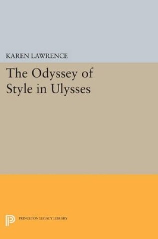 Cover of The Odyssey of Style in Ulysses