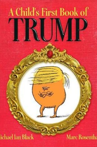 Cover of A Child's First Book of Trump