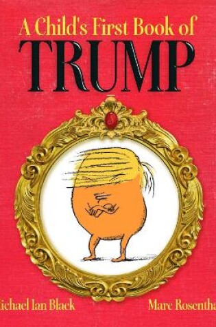 Cover of A Child's First Book of Trump