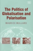 Book cover for The Politics of Globalisation and Polarisation