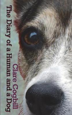 Book cover for The Diary of a Human and a Dog (or Three)