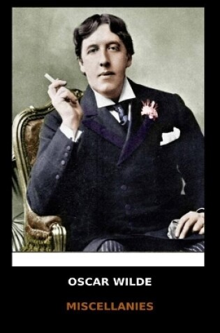 Cover of Oscar Wilde - Miscellanies