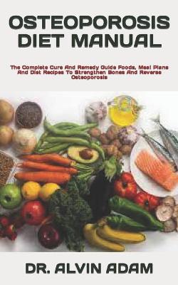 Book cover for Osteoporosis Diet Manual